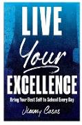 Live Your Excellence