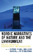 Nordic Narratives of Nature and the Environment