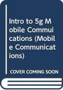 INTRO TO 5G MOBILE COMMUICATIONS