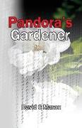 Pandora's Gardener