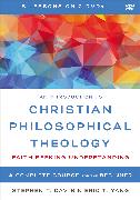 An Introduction to Christian Philosophical Theology Video Lectures