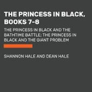 The Princess in Black, Books 7-8