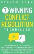 7 Winning Conflict Resolution Techniques