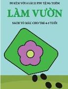 Sách tô màu cho tr&#7867, 4-5 tu&#7893,i (Làm v&#432,&#7901,n): Cu&#7889,n sách này có 40 trang tô màu không gây c&#259,ng th&#7859,ng nh&#7857,m gi&#