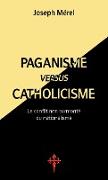 Paganisme versus catholicisme