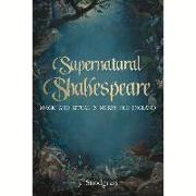 Supernatural Shakespeare