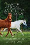 More Adventures of the Horse Doctor's Husband