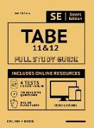 Tabe 11 & 12 Full Study Guide 2nd Edition: Complete Subject Review with Online Video Lessons, 4 Full Length Practice Tests Book + Online, 750 Realisti