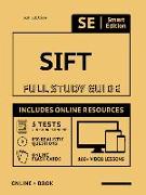 Sift Full Study Guide: Complete Subject Review with Online Videos, 5 Full Practice Tests, Realistic Questions Both in the Book and Online Plu