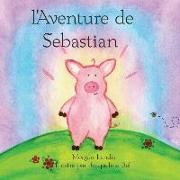 l'Aventure de Sebastian: The Adventure of Sebastian