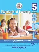 Standards of Learning(SOL) - Grade 5 Vol - 1: Virginia SOL and Common Core