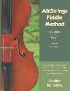 AltStrings Fiddle Method for Violin (Orchestra), Second Edition, Book 1