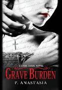 Grave Burden: A Dark Diary Novel