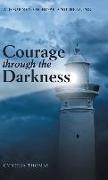 Courage Through the Darkness