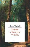 Dante e la selva oscura