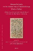 Marw&#257,n Ibn Jan&#257,&#7717,, on the Nomenclature of Medicinal Drugs (Kit&#257,b Al-Talkh&#299,&#7779,) (2 Vols): Edition, Translation and Comment