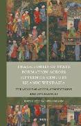 Trajectories of State Formation Across Fifteenth-Century Islamic West-Asia: Eurasian Parallels, Connections and Divergences