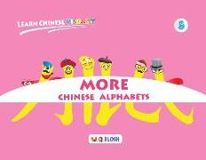 Learn Chinese Visually 5: More Chinese Alphabets: Preschoolers' First Chinese Book (Age 5)