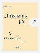 Christianity 101: An Introduction to Faith, Participant's Guide