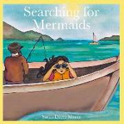 Searching for Mermaids