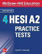 McGraw-Hill Education 4 HESI A2 Practice Tests, Third Edition