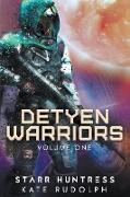 Detyen Warriors Volume One