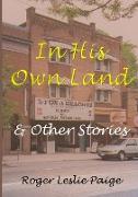 In His Own Land & Other Stories