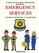 Coloring Book for 4-5 Year Olds (Emergency Services)