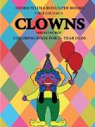 Coloring Book for 7+ Year Olds (Clowns)