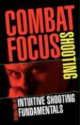 Combat Focus Shooting