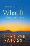 What If . . . God Has Other Plans?: Finding Hope When Life Throws You the Unexpected