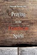 Praying in the Franciscan Spirit