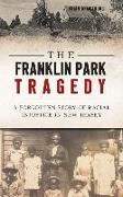 The Franklin Park Tragedy: A Forgotten Story of Racial Injustice in New Jersey