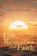 Life, Memories and Faith