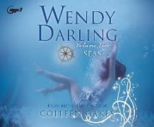 Wendy Darling: Volume 2: Seas: Volume 2