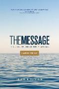 The Message Outreach Edition, Large Print (Softcover)