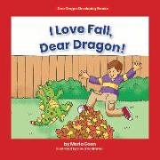 I Love Fall, Dear Dragon!