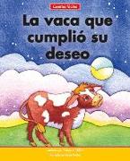La Vaca Que Cumplió Su Deseo=the Cow That Got Her Wish