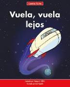 Vuela, Vuela Lejos=up, Up, and Away