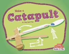 Make a Catapult