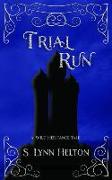 Trial Run