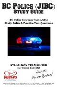 BC Police (JIBC) Study Guide: BC Police Entrance Test (JIBC) Study Guide & Practice Test Questions
