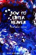 Bow to Enter Heaven and Other Stories