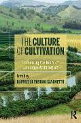 The Culture of Cultivation