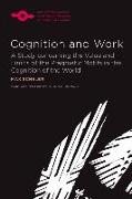 COGNITION AND WORK