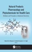 Natural Products Pharmacology and Phytochemicals for Health Care