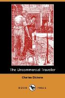 The Uncommercial Traveller