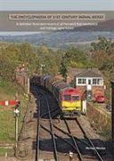 The Encyclopaedia of 21st Century Signal Boxex