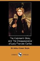 The Cabman's Story, and the Disappearance of Lady Frances Carfax (Dodo Press)