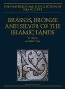 Brasses, Bronzes and Silver of the Islamic Lands